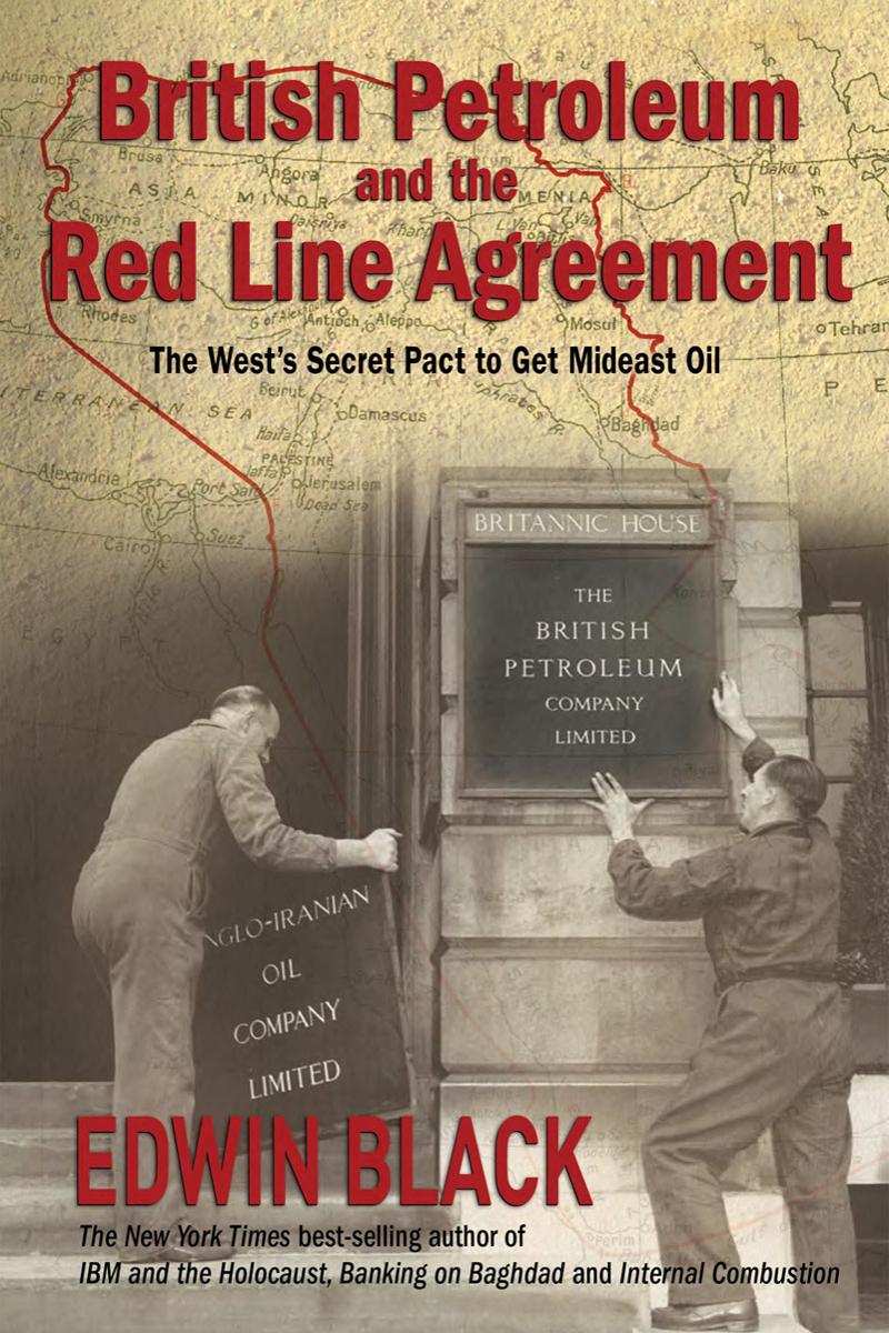 British Petroleum and the Redline Agreement by Edwin Black