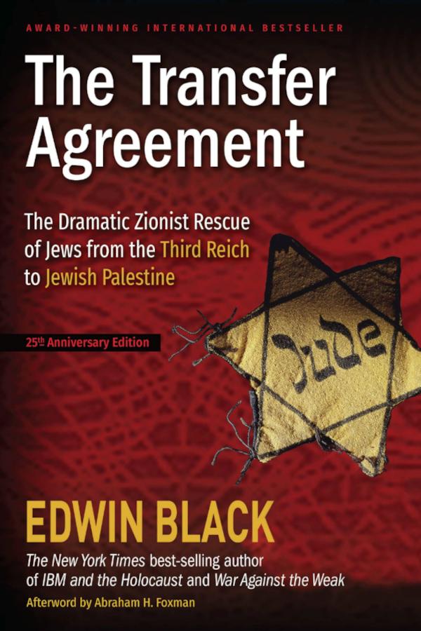 The Transfer Agreement by Edwin Black