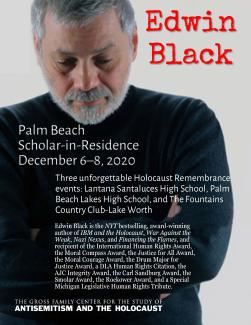 Edwin Black Scholar-in-Residence in Palm Beach