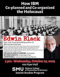 Edwin Black on IBM and the Holocaust for SMU Jewish Studies